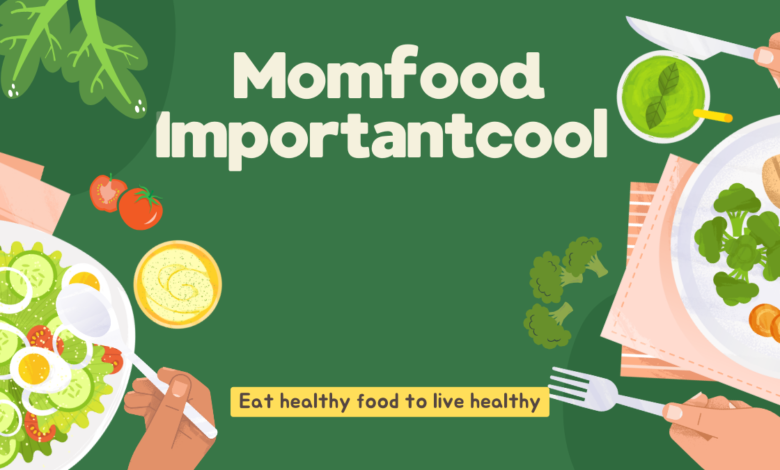 Momfood Importantcool