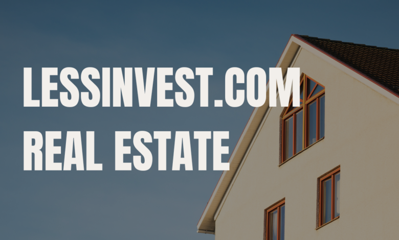 LessInvest.com Real Estate