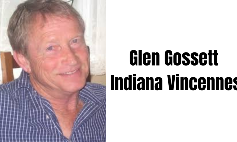 Glen Gossett Indiana Vincennes